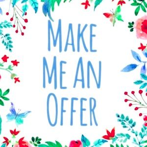 🦋 ALL offers welcome!